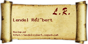 Lendel Róbert névjegykártya
